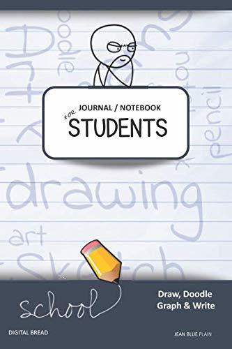 JOURNAL NOTEBOOK FOR STUDENTS Draw, Doodle, Graph & Write: Thinker Composition Notebook for Students & Homeschoolers, School Supplies for Journaling and Writing Notes JEAN BLUEPLAIN