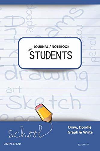 JOURNAL NOTEBOOK FOR STUDENTS Draw, Doodle, Graph & Write: Composition Notebook for Students & Homeschoolers, School Supplies for Journaling and Writing Notes BLUE PLAIN