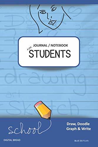 JOURNAL NOTEBOOK FOR STUDENTS Draw, Doodle, Graph & Write: Focus Composition Notebook for Students & Homeschoolers, School Supplies for Journaling and Writing Notes BLUE DOPLAIN