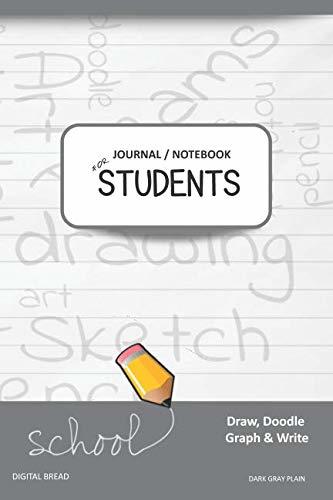 JOURNAL NOTEBOOK FOR STUDENTS Draw, Doodle, Graph & Write: Composition Notebook for Students & Homeschoolers, School Supplies for Journaling and Writing Notes DARK GRAY PLAIN