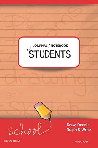 JOURNAL NOTEBOOK FOR STUDENTS Draw, Doodle, Graph & Write: Composition Notebook for Students & Homeschoolers, School Supplies for Journaling and Writing Notes RED DO PLAIN