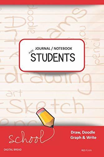 JOURNAL NOTEBOOK FOR STUDENTS Draw, Doodle, Graph & Write: Composition Notebook for Students & Homeschoolers, School Supplies for Journaling and Writing Notes RED PLAIN