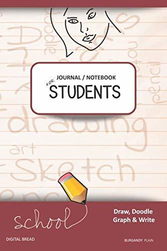 JOURNAL NOTEBOOK FOR STUDENTS Draw, Doodle, Graph & Write: Focus Composition Notebook for Students & Homeschoolers, School Supplies for Journaling and Writing Notes BURGANDY PLAIN