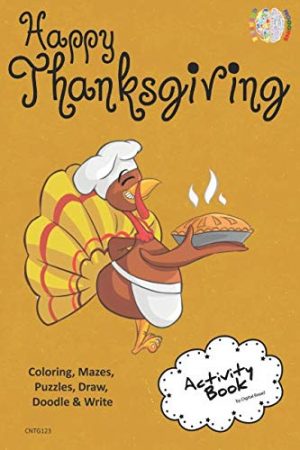 happy thanksgiving activity book coloring mazes puzzles