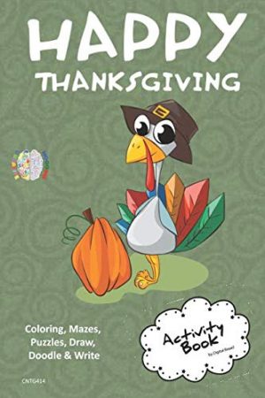 happy thanksgiving activity book coloring mazes puzzles