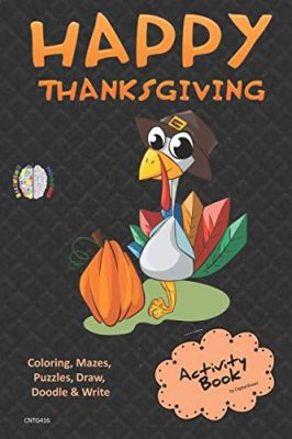 happy thanksgiving activity book coloring mazes puzzles