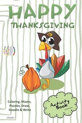 happy thanksgiving activity book coloring mazes puzzles